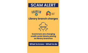 Thư viện công cộng Anaheim cảnh báo về lừa đảo thu phí thư viện qua thẻ tín dụng